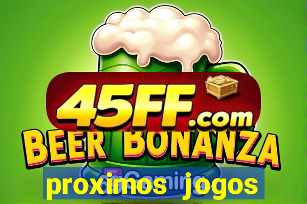 proximos jogos brasileirao serie a